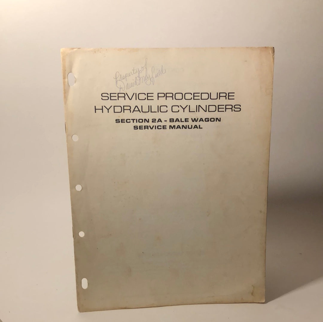 Sperry New Holland - Service Procedure Hydraulic Cylinders Section 2A - Bale Wagon Service Manual