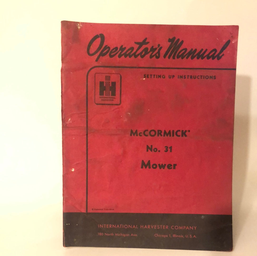 IH McCormick _ No 31 Mower _ Operator's Manual